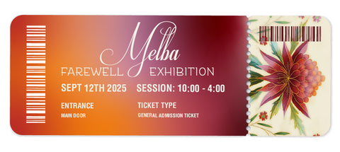 Farewell Melba Exhibition - Select Your Friday 12th September Tickets Here