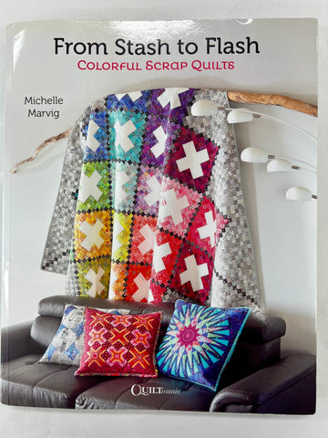 Michelle Marvigs From Stash to Flash
